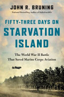 Image for "Fifty-Three Days on Starvation Island"