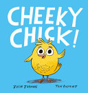 Image for "Cheeky Chick!"