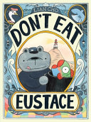 Image for "Don&#039;t Eat Eustace"