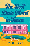 Image for "The Best Little Motel in Texas"