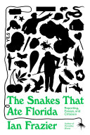 Image for "The Snakes That Ate Florida"