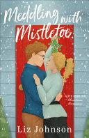 Image for "Meddling with Mistletoe"