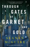 Image for "Through Gates of Garnet and Gold"