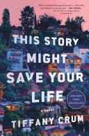 Image for "This Story Might Save Your Life"