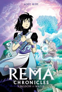 Image for "Kingdom of Water: A Graphic Novel (the Rema Chronicles #2)"