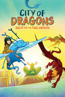 Image for "Quest for the True Dragon: A Graphic Novel (City of Dragons #3)"
