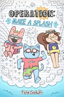 Image for "Operation: Make a Splash"