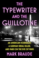 Image for "The Typewriter and the Guillotine"