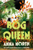 Image for "Bog Queen"