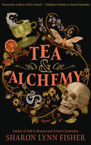 Image for "Tea &amp; Alchemy"