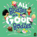 Image for "All Bodies Are Good Bodies"