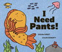 Image for "I Need Pants!"