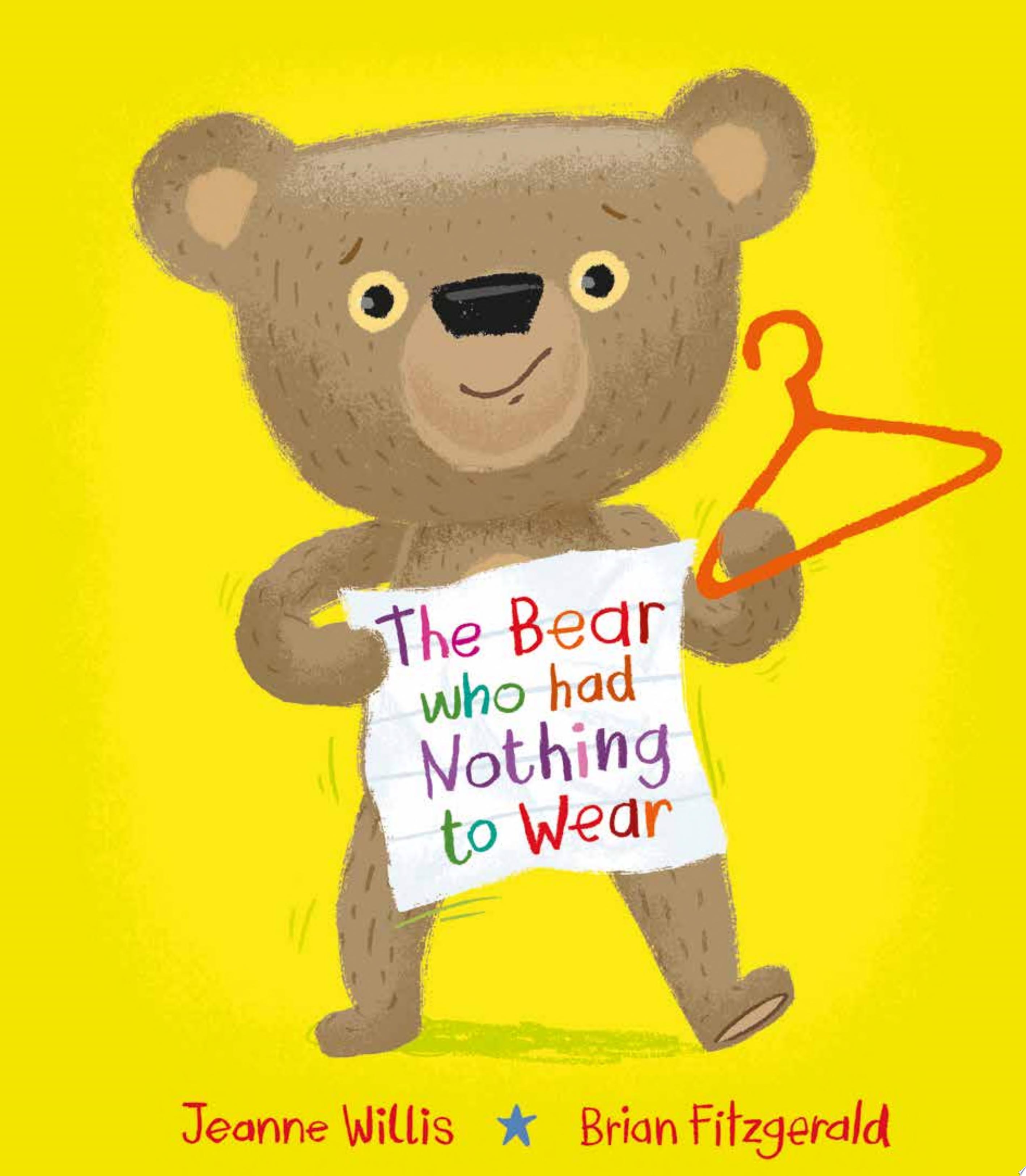 Image for "The Bear Who Had Nothing to Wear"