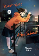 Image for "Insomniacs After School, Vol. 10"