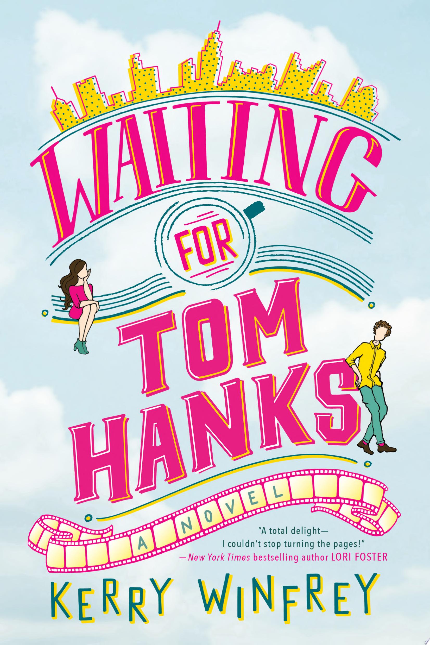 Image for "Waiting for Tom Hanks"