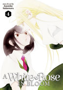 Image for "A White Rose in Bloom Vol. 4"